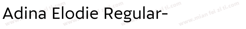 Adina Elodie Regular字体转换